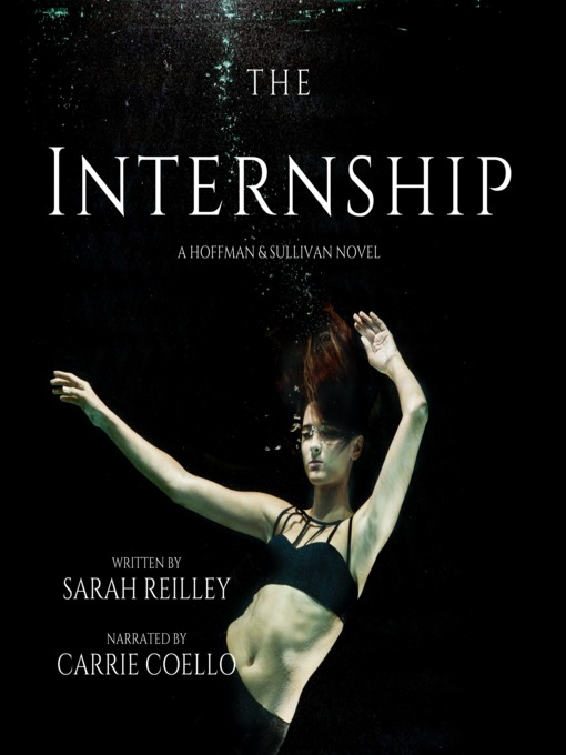 Title details for The Internship by Sarah Reilley - Wait list